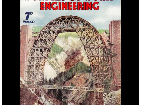 Wonders Of World Engineering Magazine No. 49. 1938. Cover - Building One Of The Arches Of The Great Viaduct Near Wiesen, Between Davos And Filisur, Canton Of Grisons. Online now