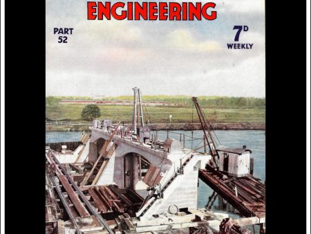 Wonders Of World Engineering Magazine No. 52. 1938. Cover - Roller Sluices In The Weir At Teddington, Middlesex. Fashion