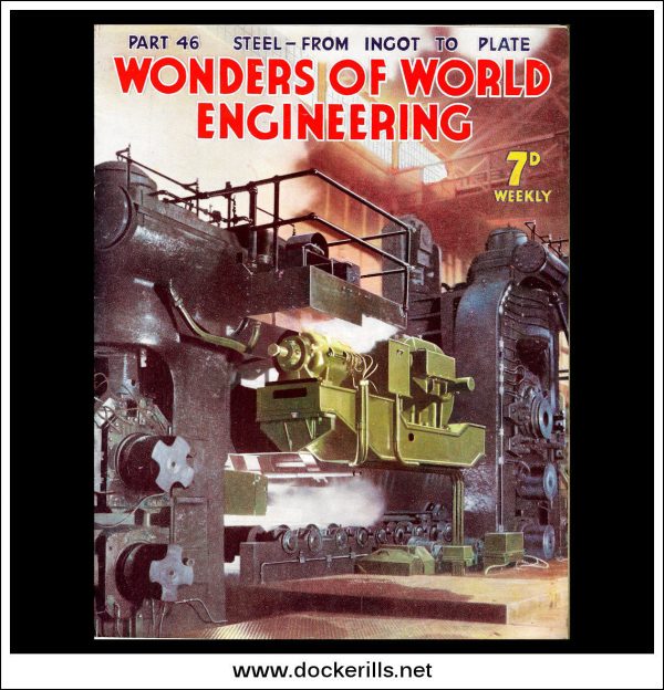 Wonders Of World Engineering Magazine No. 46. 1938. Cover -  Steel Rolling Mills In The USA, At The Homestead Works Of The Carnegie Illinois Steel Corporation. Online