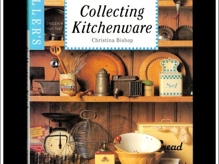 Miller s - Collecting Kitchenware. Christina Bishop. Supply