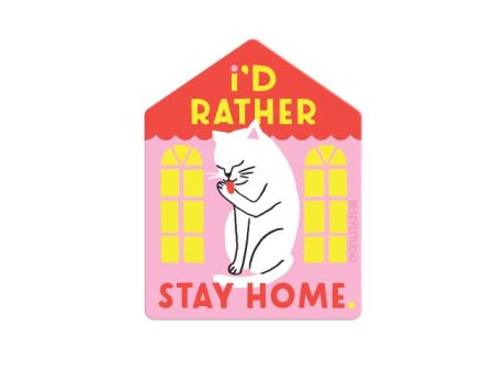 I d Rather Stay Home Diecut Vinyl Sticker Online